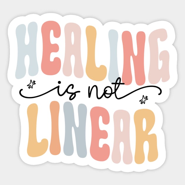 Healing Is Not Linear, SPED Teacher Shirt, Inclusive Education Shirt, Teacher Appreciation Shirt, Back to School Shirt Sticker by ILOVEY2K